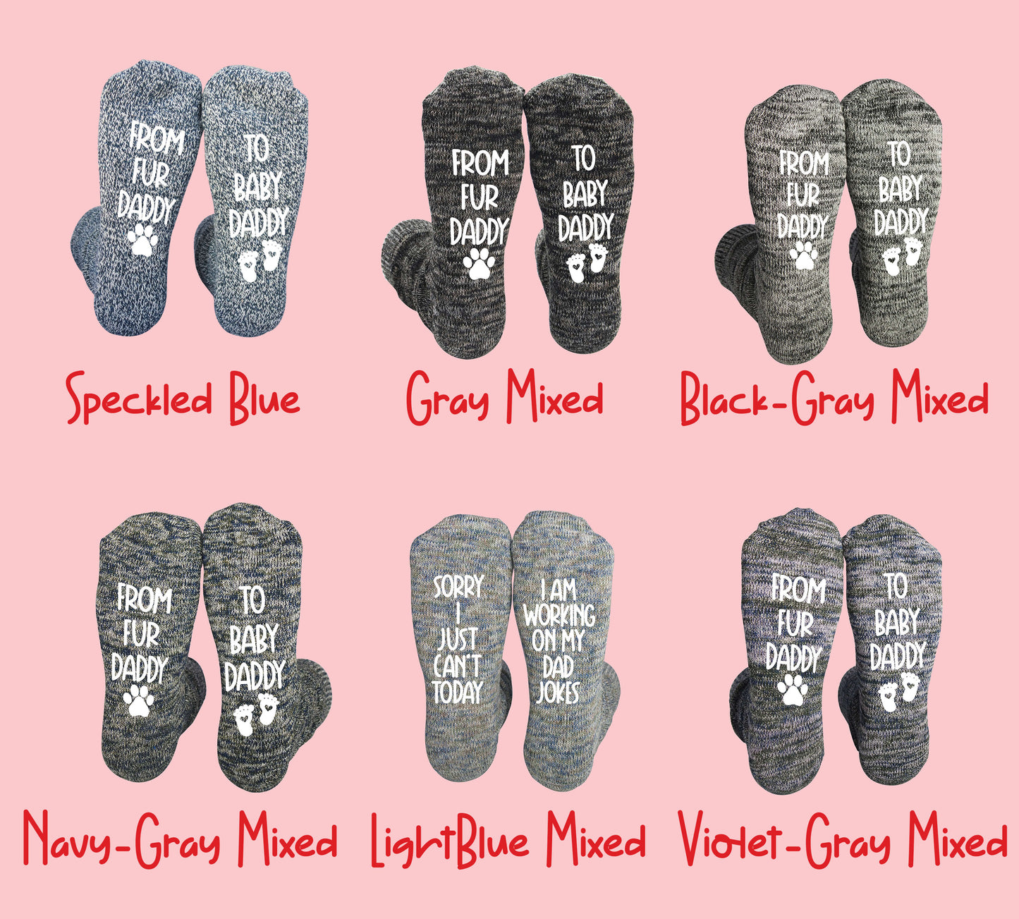 "From Fur Daddy to Baby Daddy" New Dad Socks