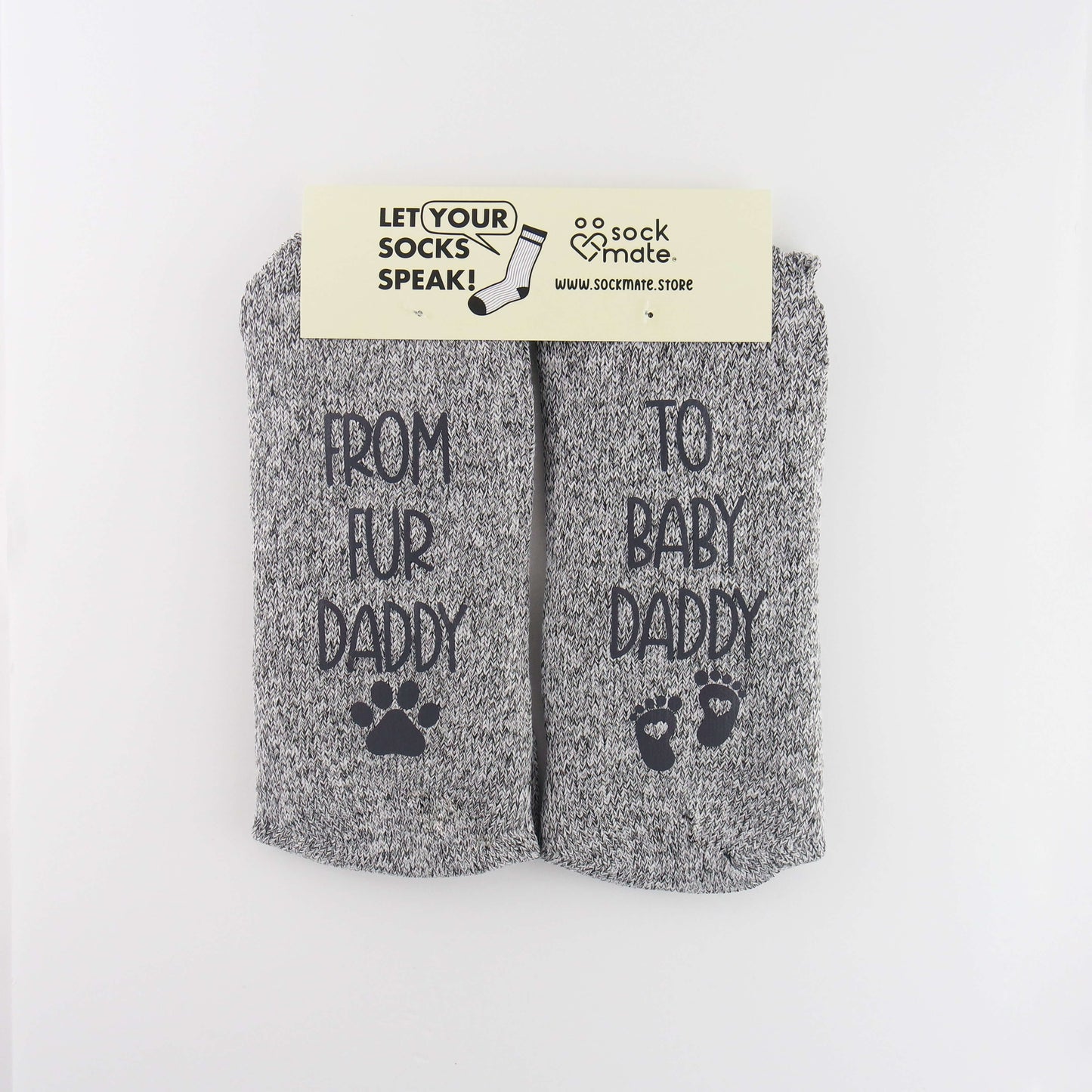 "From Fur Daddy to Baby Daddy" New Dad Socks