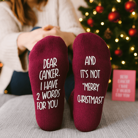 Women's Dear Cancer, I have 2 Words For You, And It's Not "Merry Christmas!" Cancer Socks