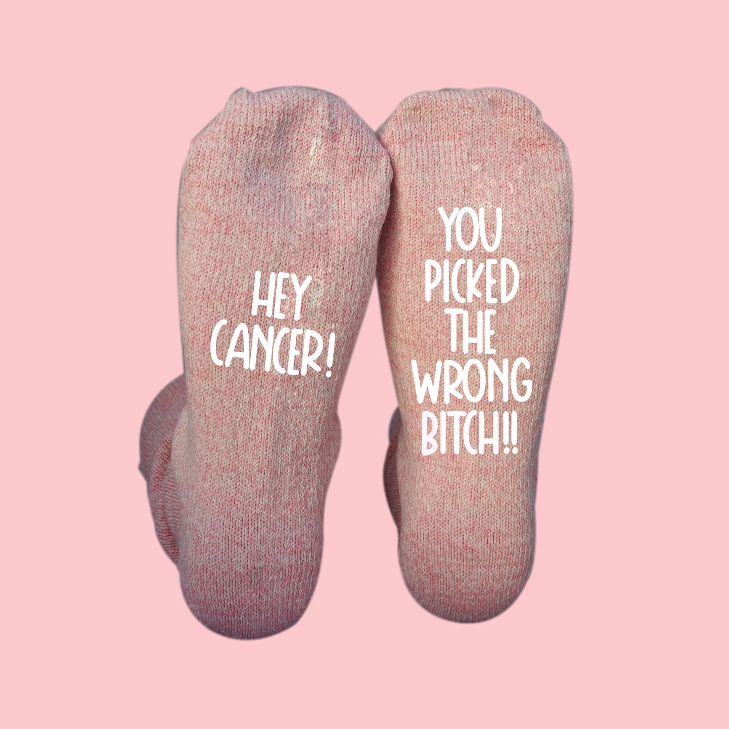 Women's Dear Cancer, You Picked the Wrong Bitch" Cancer Socks