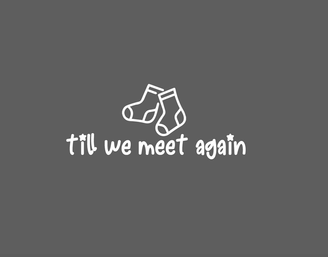 Till We Meet Again Decal, Laundry Room Decor Idea, Lost Sock Wall Sticker, Lost Socks Label, Lost Socks Organizer, Lonely Sock, Missing Sock