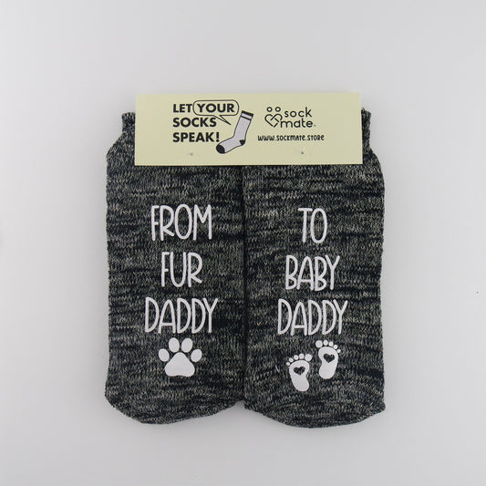 From Fur Daddy To Baby Daddy Gifts, New Baby Dad Socks, Soon To Be Parents Gift, Pregnancy Announcements, Future Dads Gifts, First time Dad